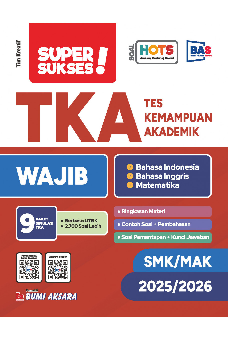 Super Sukses TKA (Tes Kemampuan Akademik) Wajib SMK/MAK